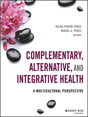 cover image of Complementary, Alternative, and Integrative Health